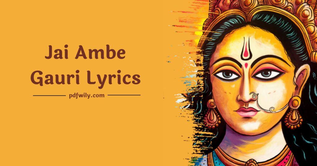 Jai Ambe Gauri Lyrics